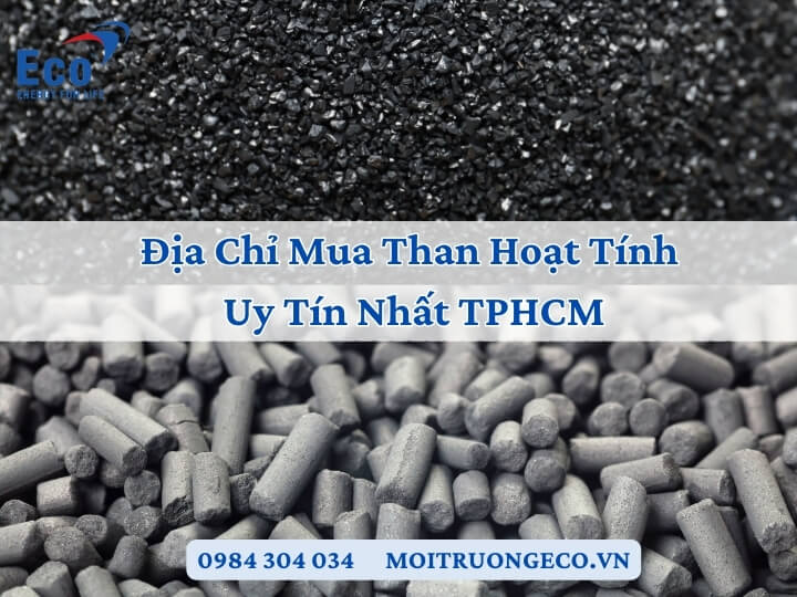 Đơn vị bán than hoạt tính tại TPHCM